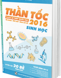 Thần Tốc Luyện Đề THPT Quốc Gia 2016 - Môn Sinh Học
