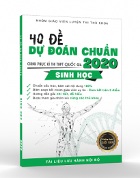 40 đề dự đoán chuẩn môn Sinh học năm 2020